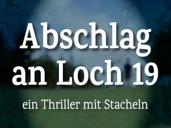 Buchcover: Abschlag an Loch 19